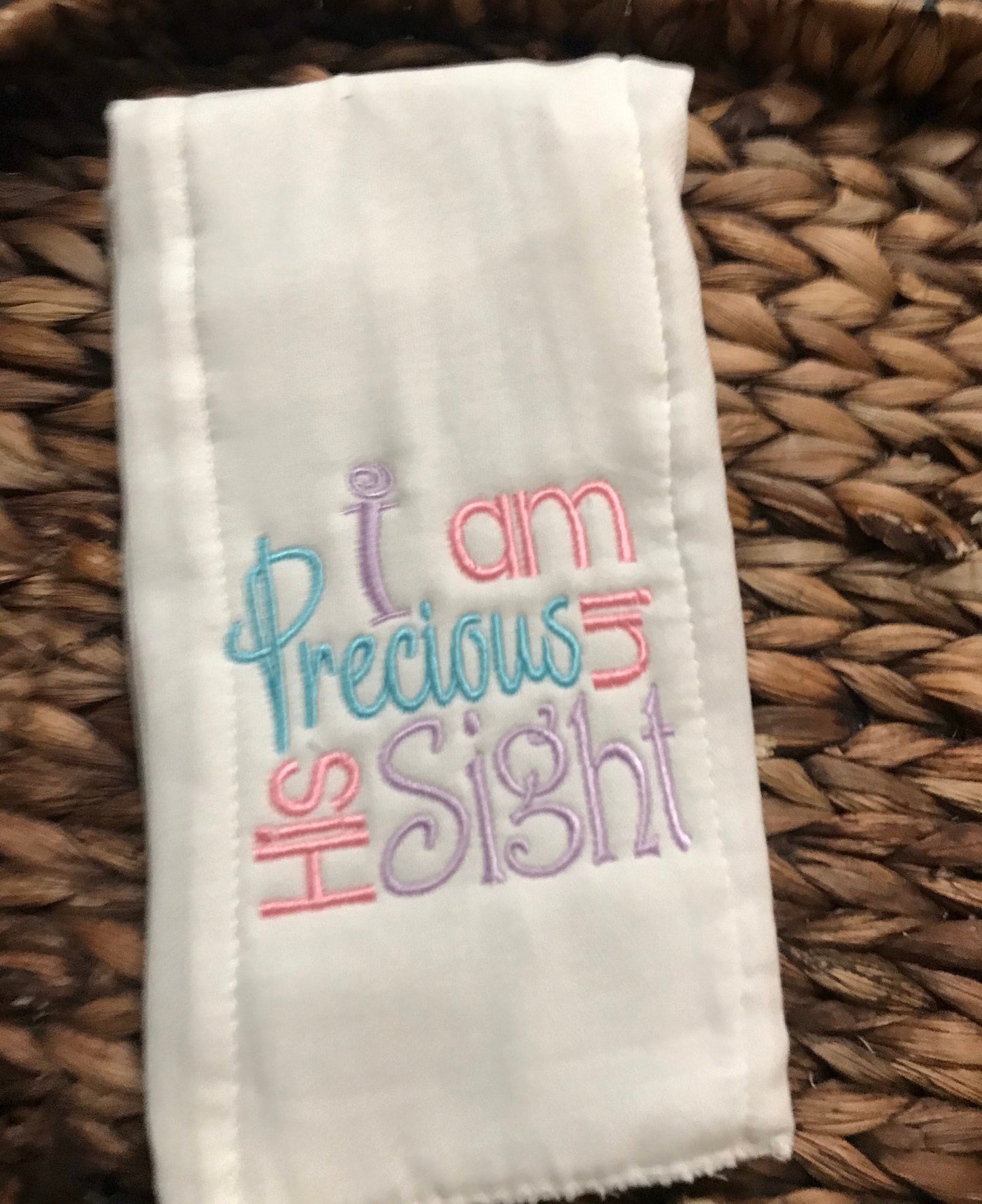 Embroidered Baby Girl Burp Cloth: "I Am Precious In His Sight"