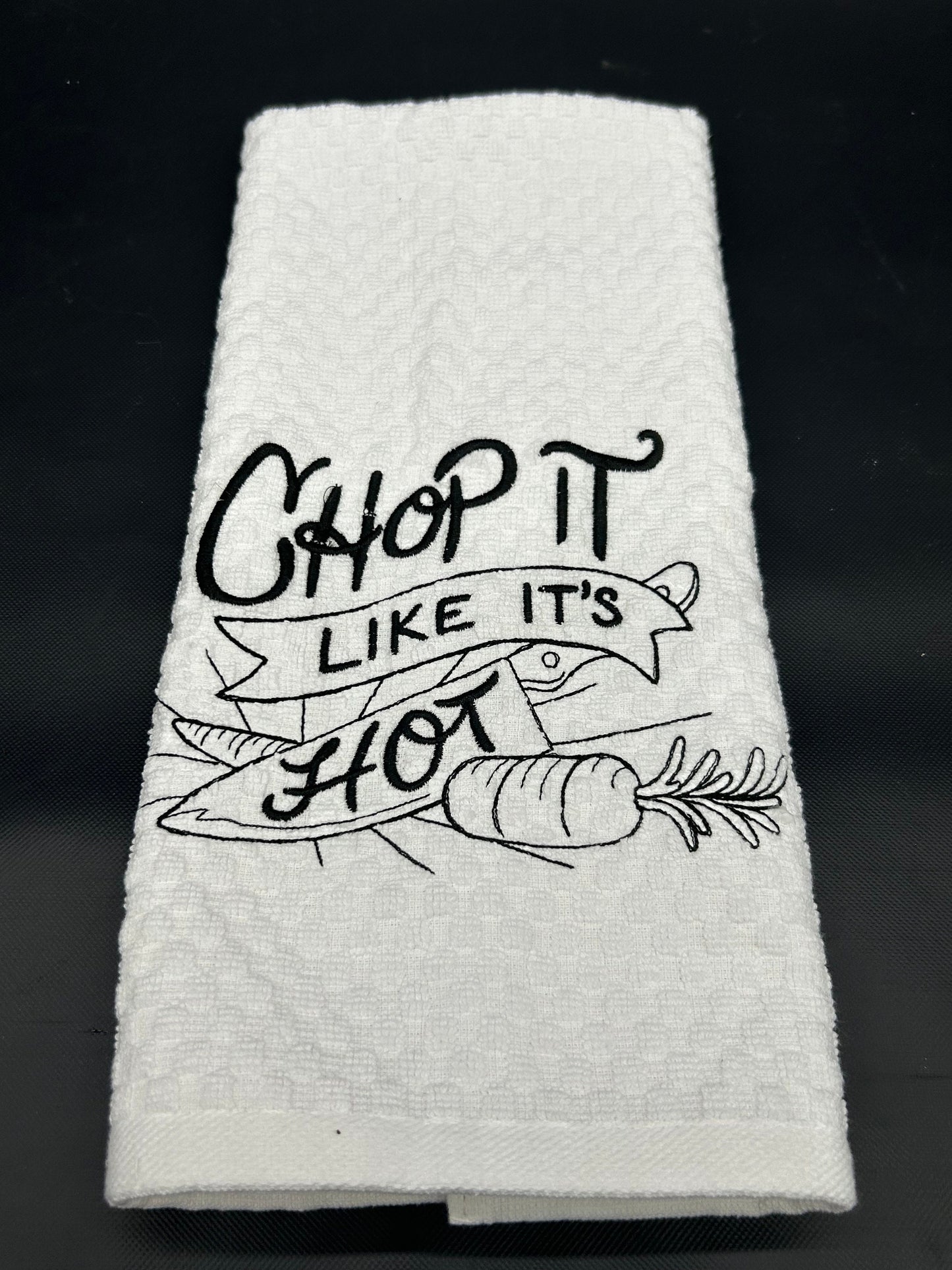 Embroidered Kitchen Towel: Chop It Like Its Hot, Humorous Kitchen Decor