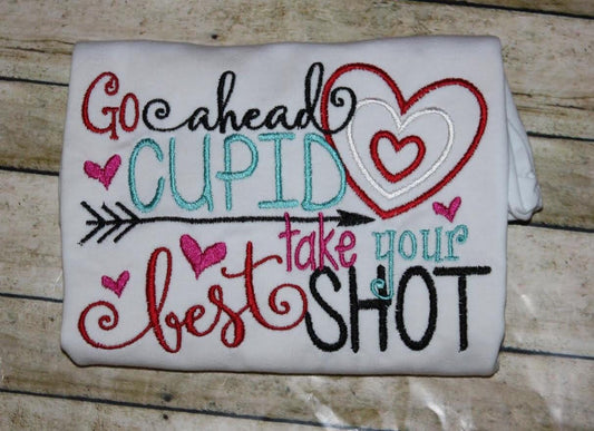 Valentine Shirt Go Ahead Cupid Take Your Best Shot