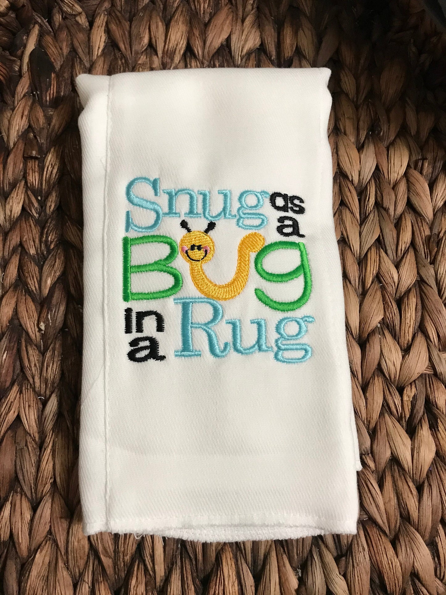 Embroidered Baby Burp Cloth: Snug as a Bug in a Rug