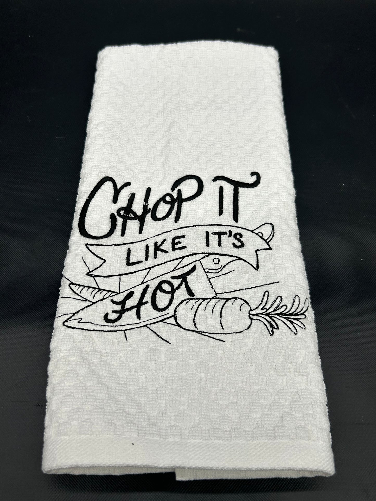 Embroidered Kitchen Towel: Chop It Like Its Hot, Humorous Kitchen Decor
