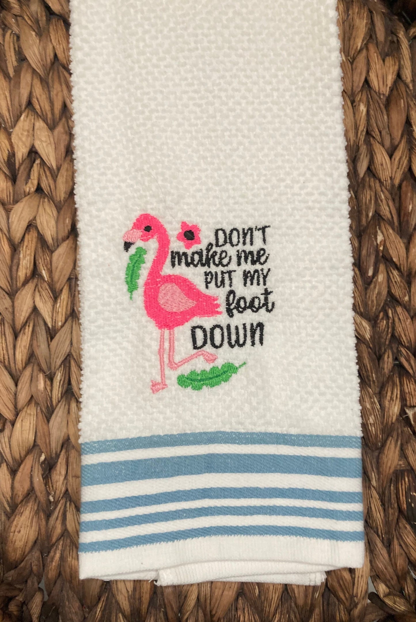 Embroidered Flamingo Kitchen Towel: Funny Quote Decor